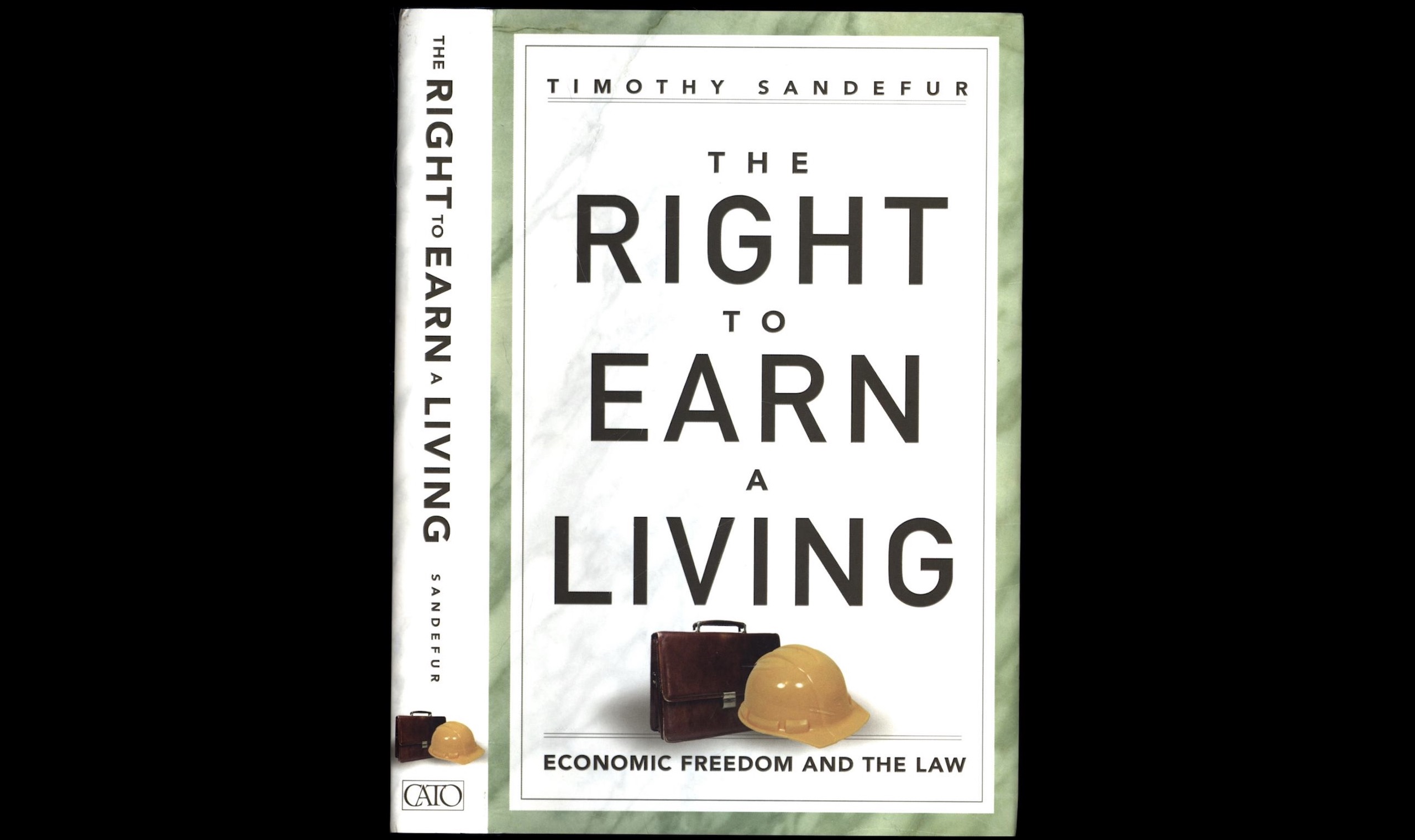 review-the-right-to-earn-a-living-by-timothy-sandefur-the-objective