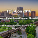 Three Additions to TOS-Con 2018: Philosophy for Freedom and Flourishing