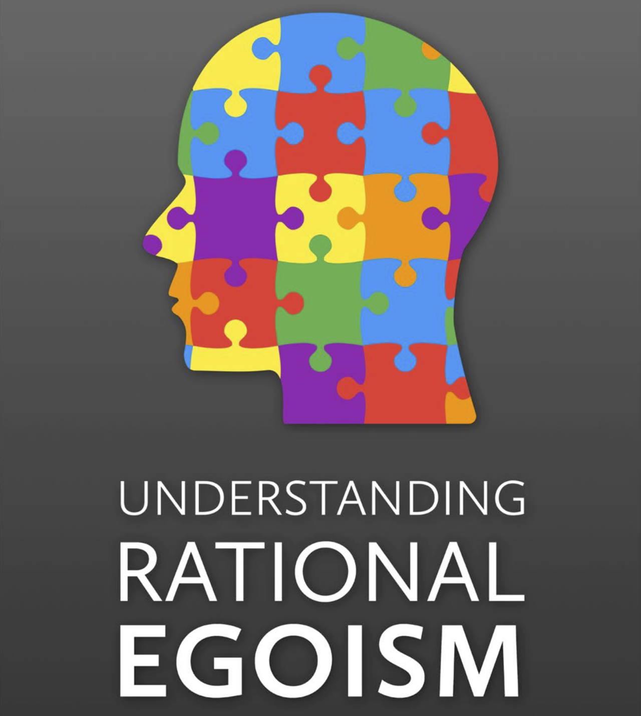 how-to-apply-principles-of-rational-egoism-to-make-your-life-the-best