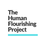 Life-Enhancing Ideas from Alex Epstein’s Human Flourishing Project