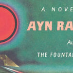 Ayn Rand’s Atlas Shrugged and the World Today: An Interview with Yaron Brook
