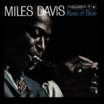 Miles Davis’s <em>Kind of Blue</em> at Sixty