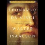 <em>Leonardo Da Vinci</em> by Walter Isaacson