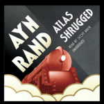 <em>Atlas Shrugged</em> Is Available Free from Audible