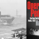 <em>Operation Pedestal: The Fleet That Battled to Malta, 1942</em>, by Max Hastings