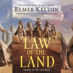 <em>Law of the Land</em>, by Elmer Kelton